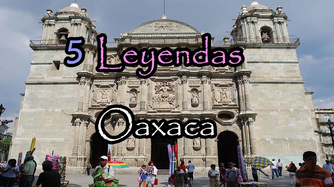 mitos y leyendas de oaxaca cortos