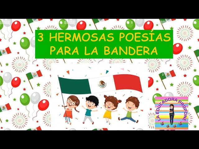 poesia del dia de la bandera de mexico para preescolar