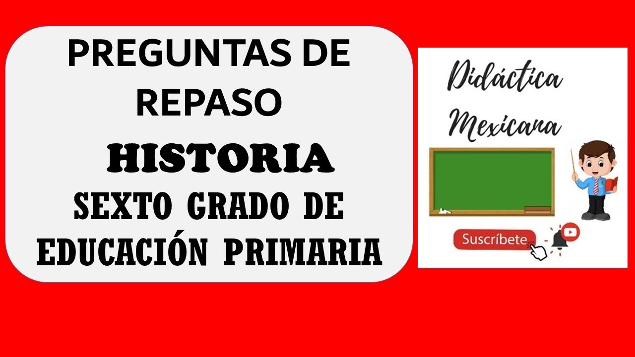 preguntas de historia 6 grado bloque 5