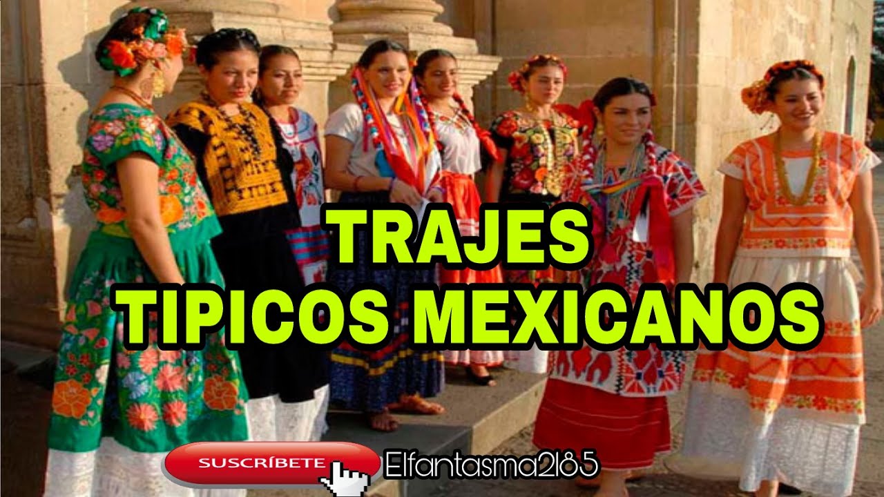trajes tipicos de la republica mexicana con nombres