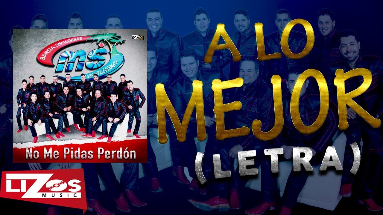 a lo mejor te olvido a lo mejor jamas letra