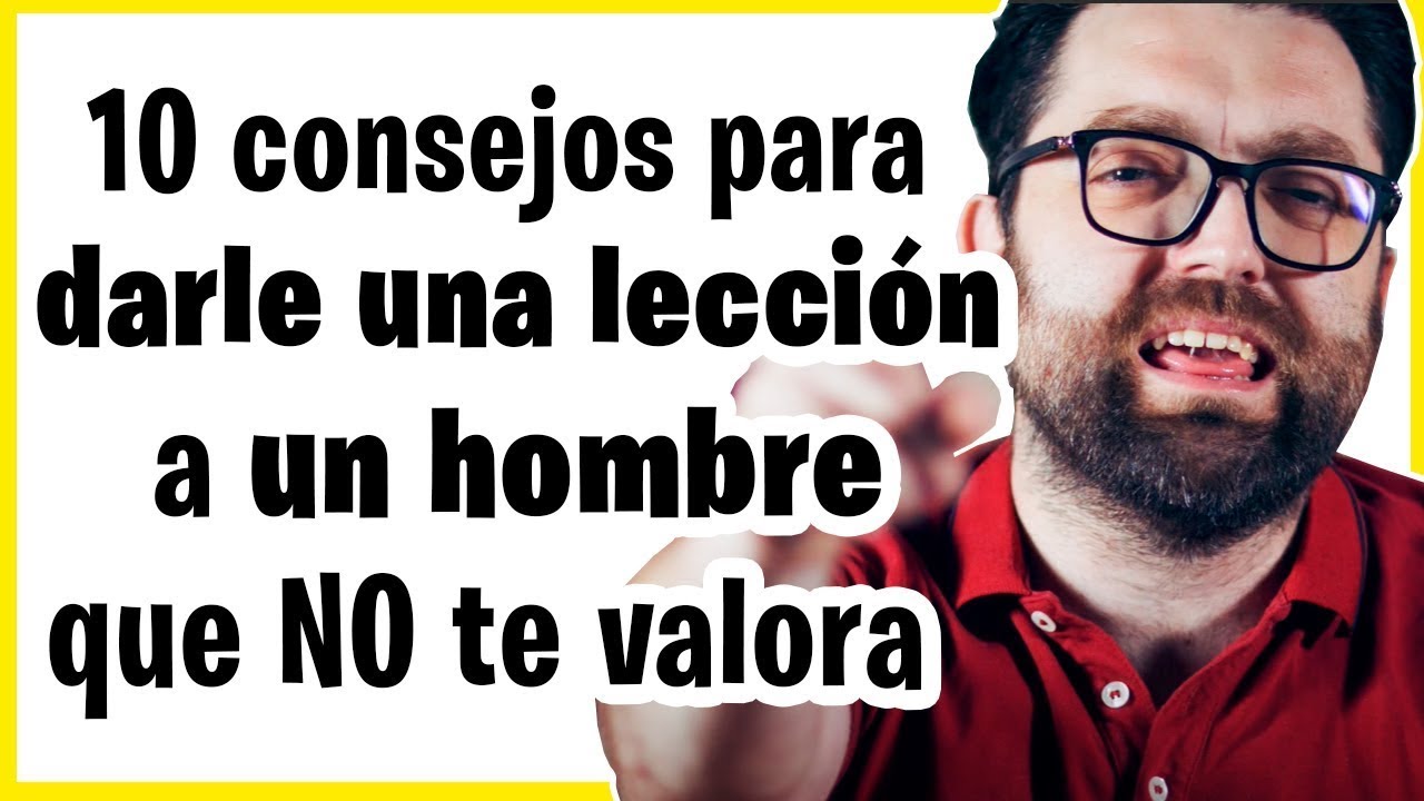 como darle una leccion a mi esposo