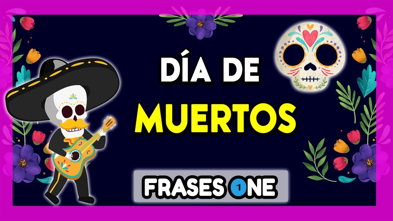 frase dia de muertos para colorear