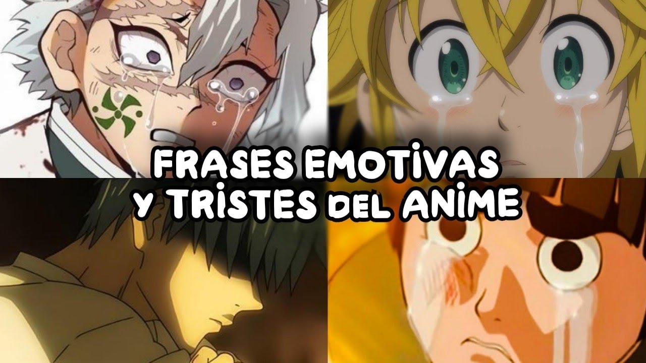 frases de anime tristes de amor