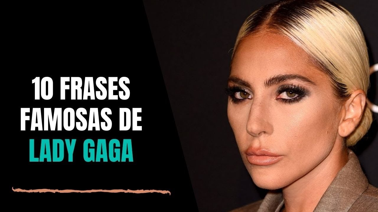 frases de lady gaga en ingles
