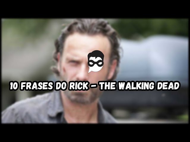 frases de rick grimes the walking dead
