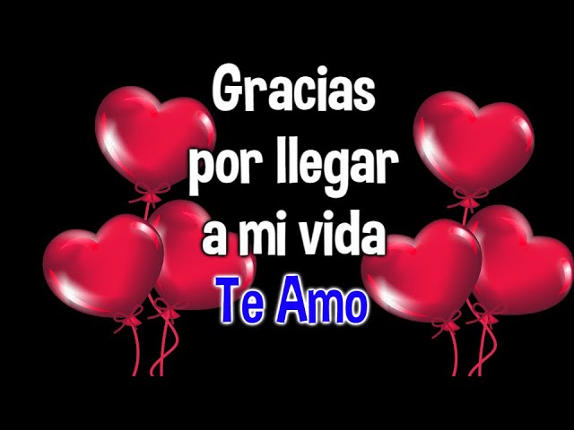 gracias por llegar ami vida poema
