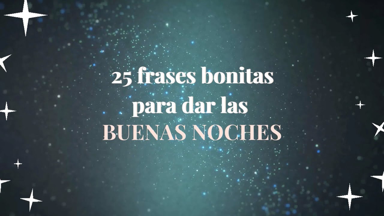 imagenes de buenas noches con frases positivas