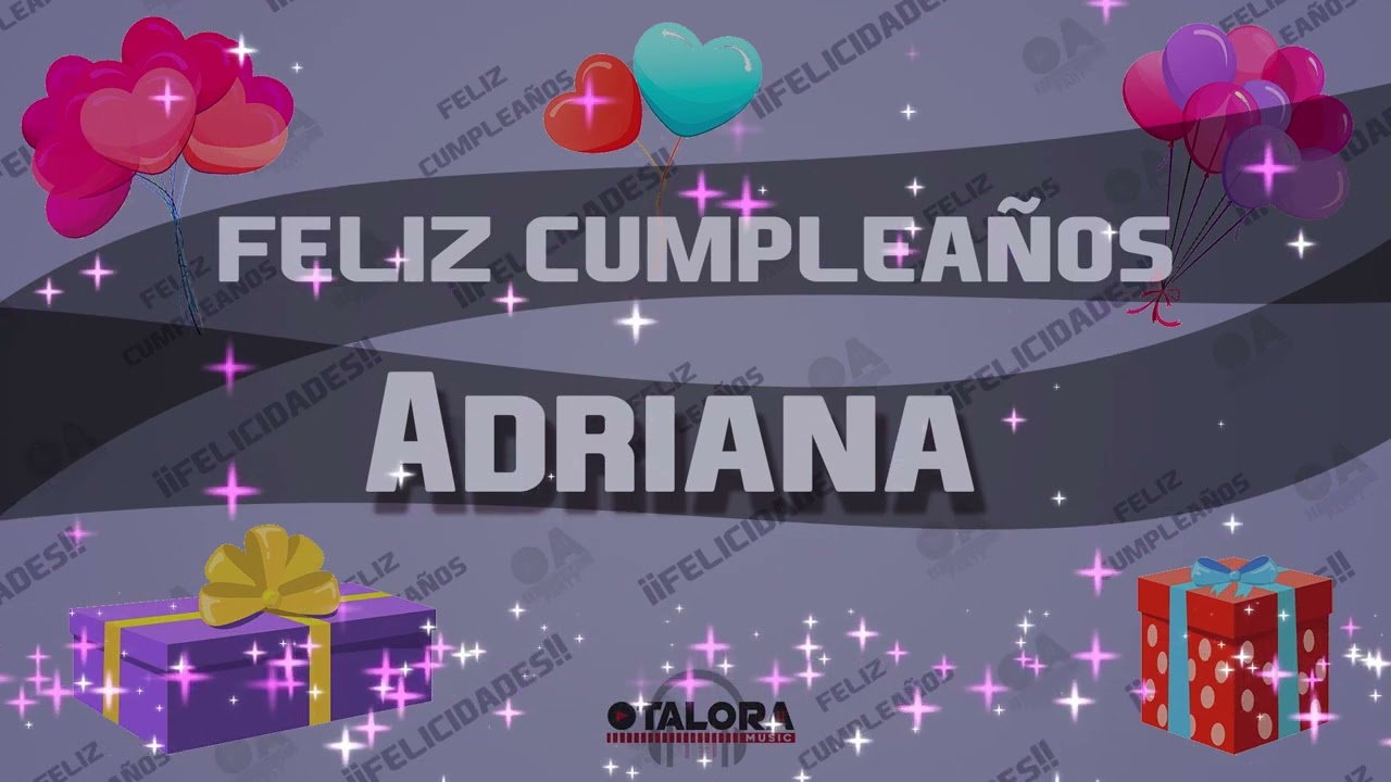 imagenes de cumpleaños con nombre de adriana