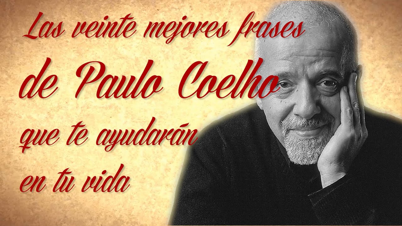 imagenes para reflexionar de paulo coelho