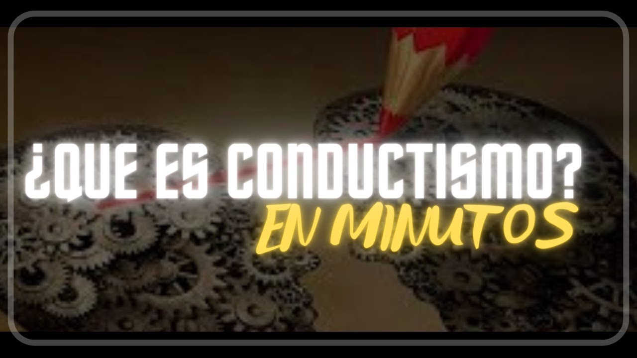 importancia del conductismo en la educacion