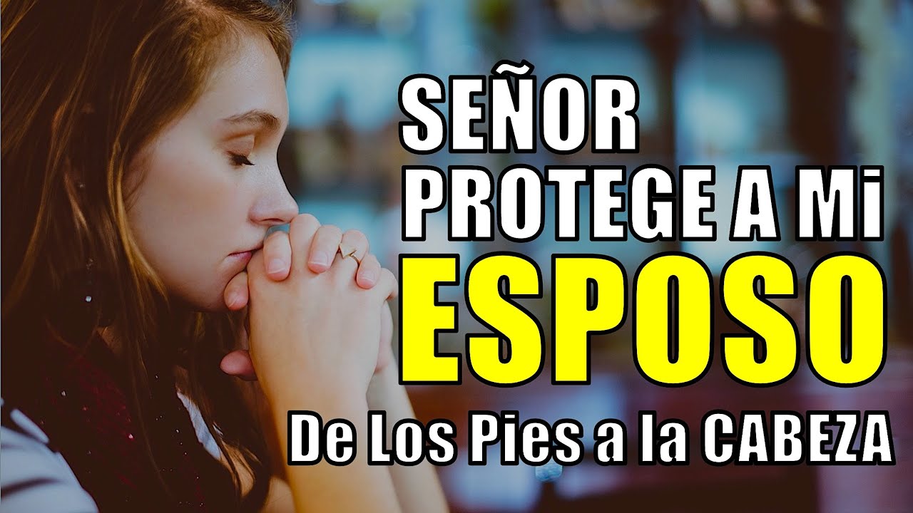 mensajes de bendiciones para mi esposo