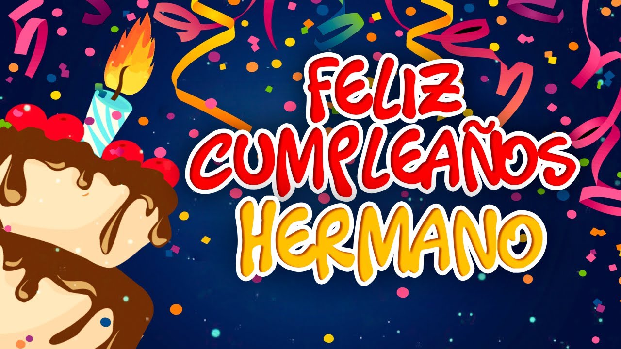 reflexiones de cumpleaños para un hermano