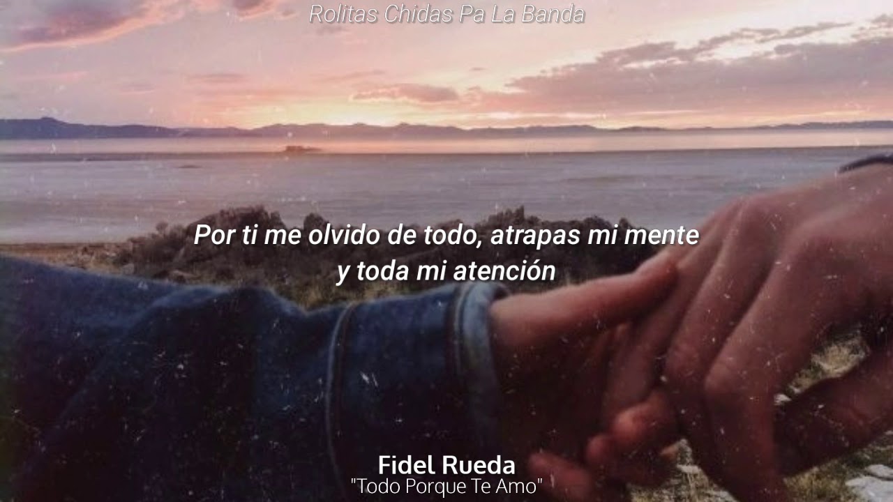 y todo porque te amo letra