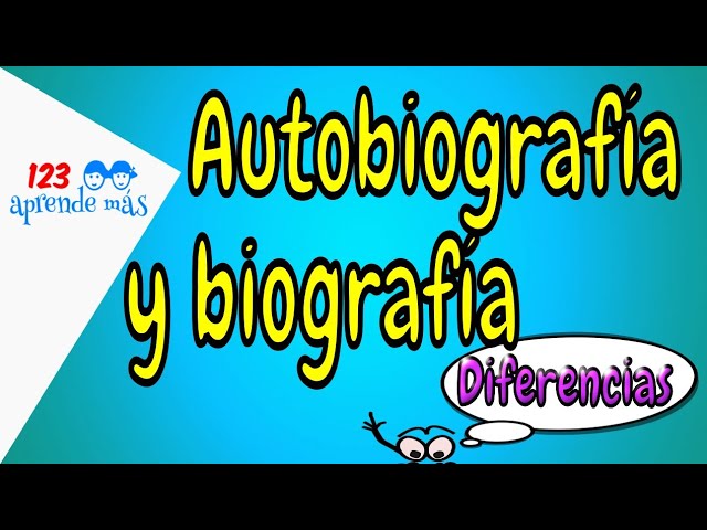 5 diferencias entre biografía y autobiografía