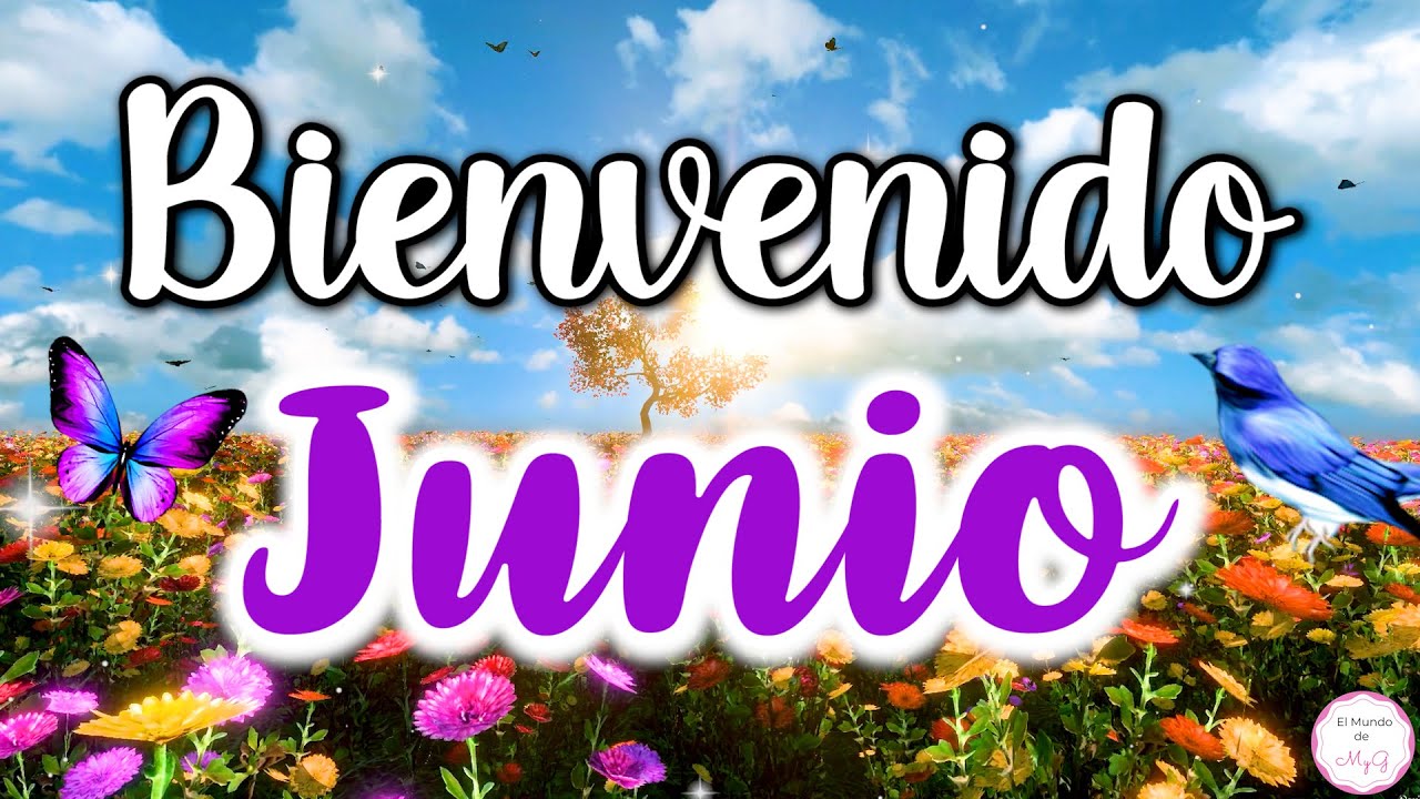 buen inicio de mes de junio