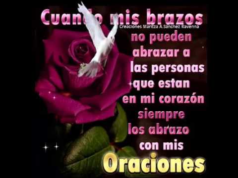 cuando no puedo abrazarte te abrazo con mis oraciones