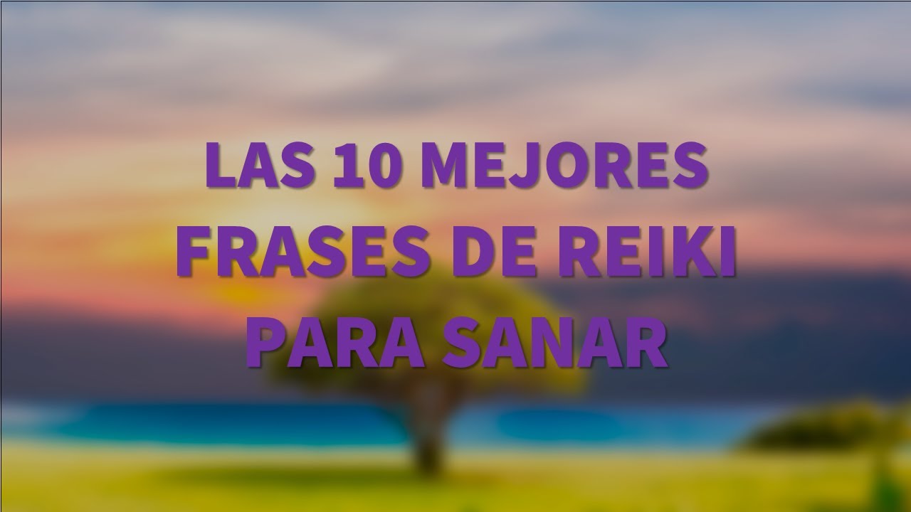 frases de reiki para sanar el alma