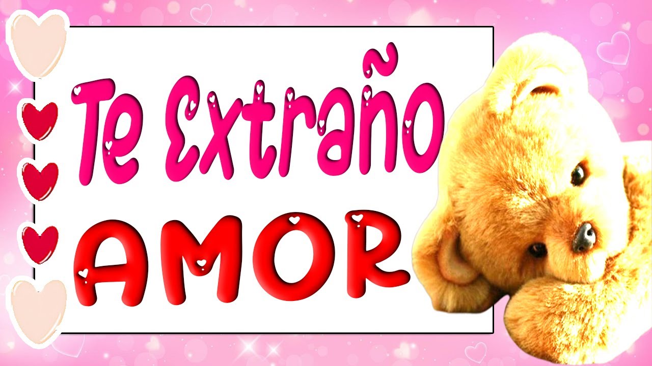 frases de te extraño y te necesito