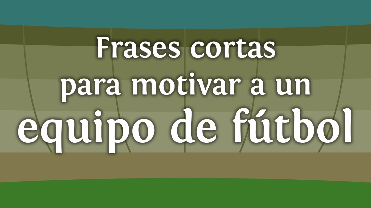 frases para equipo de futbol femenino