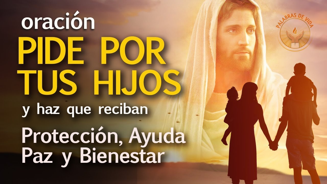 gracias dios por cuidar de mis hijos