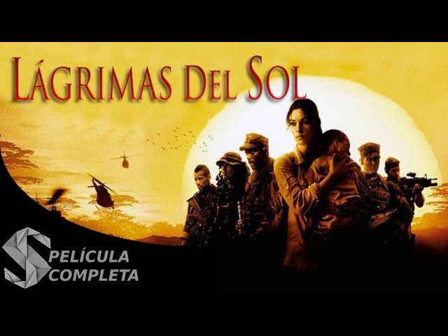 lagrimas del sol pelicula completa original descargar gratis