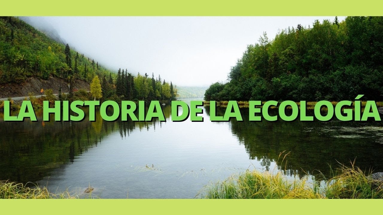 precursores de la ecologia y sus aportaciones