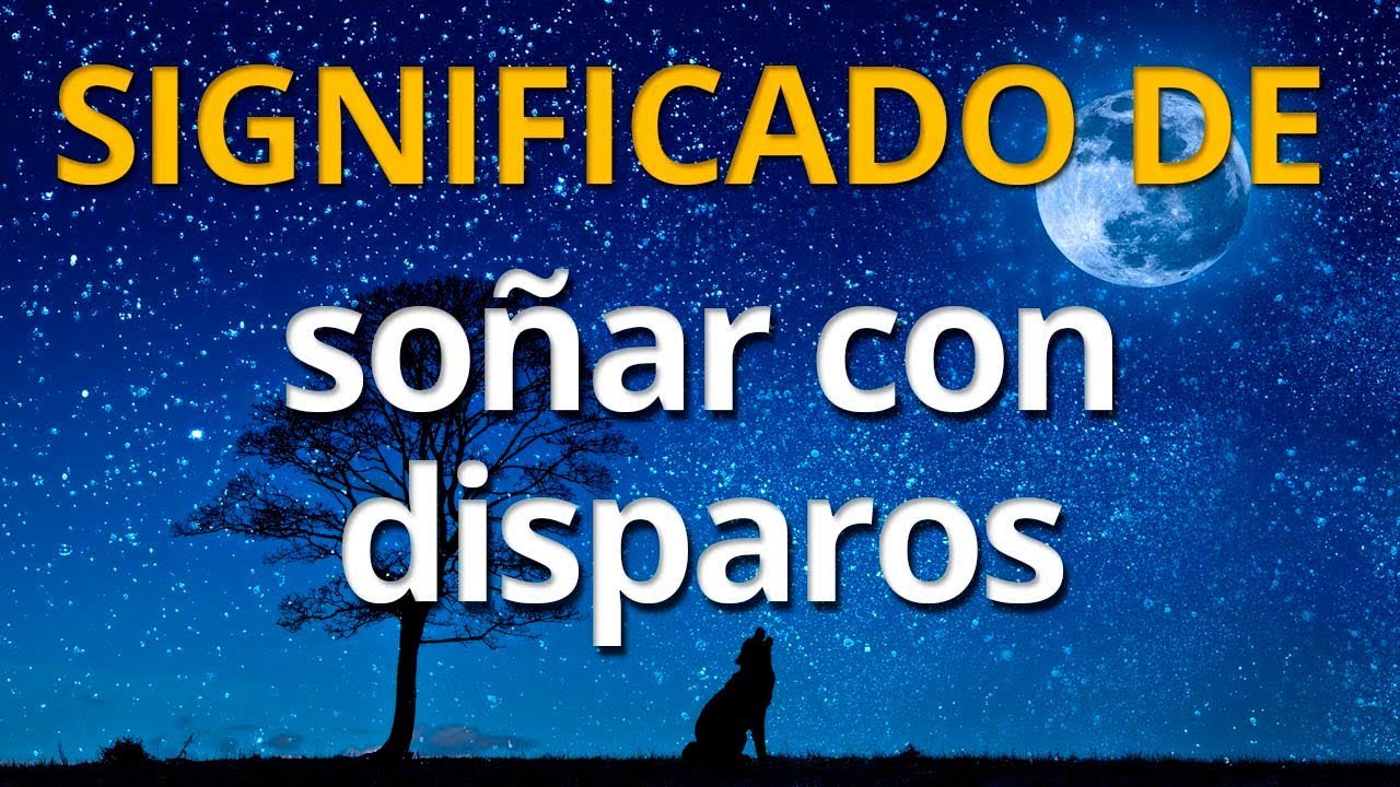 que significa soñar que le disparan a tu pareja