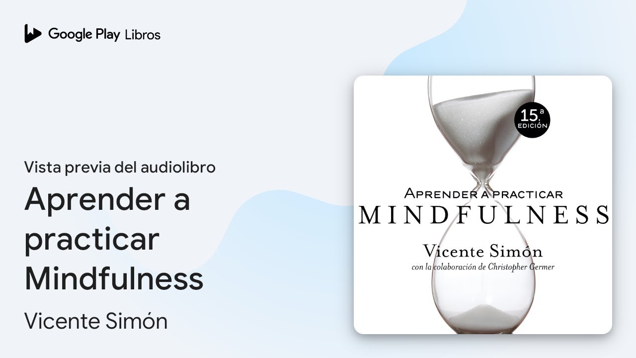 aprender a practicar mindfulness vicente simon pdf