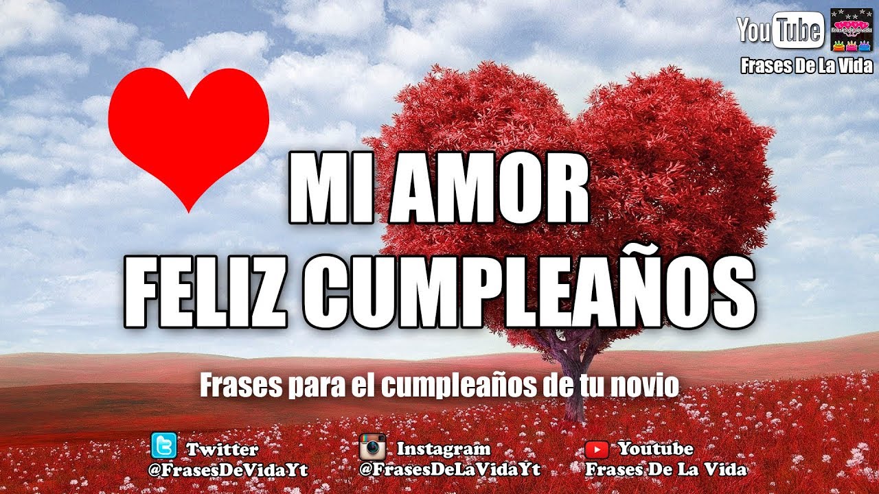 carta de felicitaciones de cumpleaños para mi novio