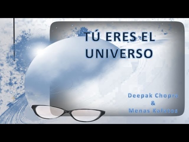 deepak chopra tu eres el universo pdf