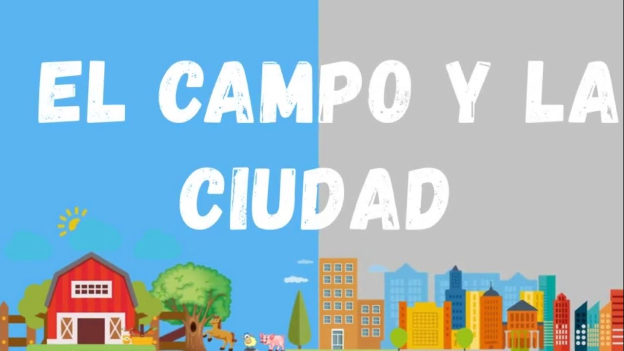el campo y la ciudad actividades