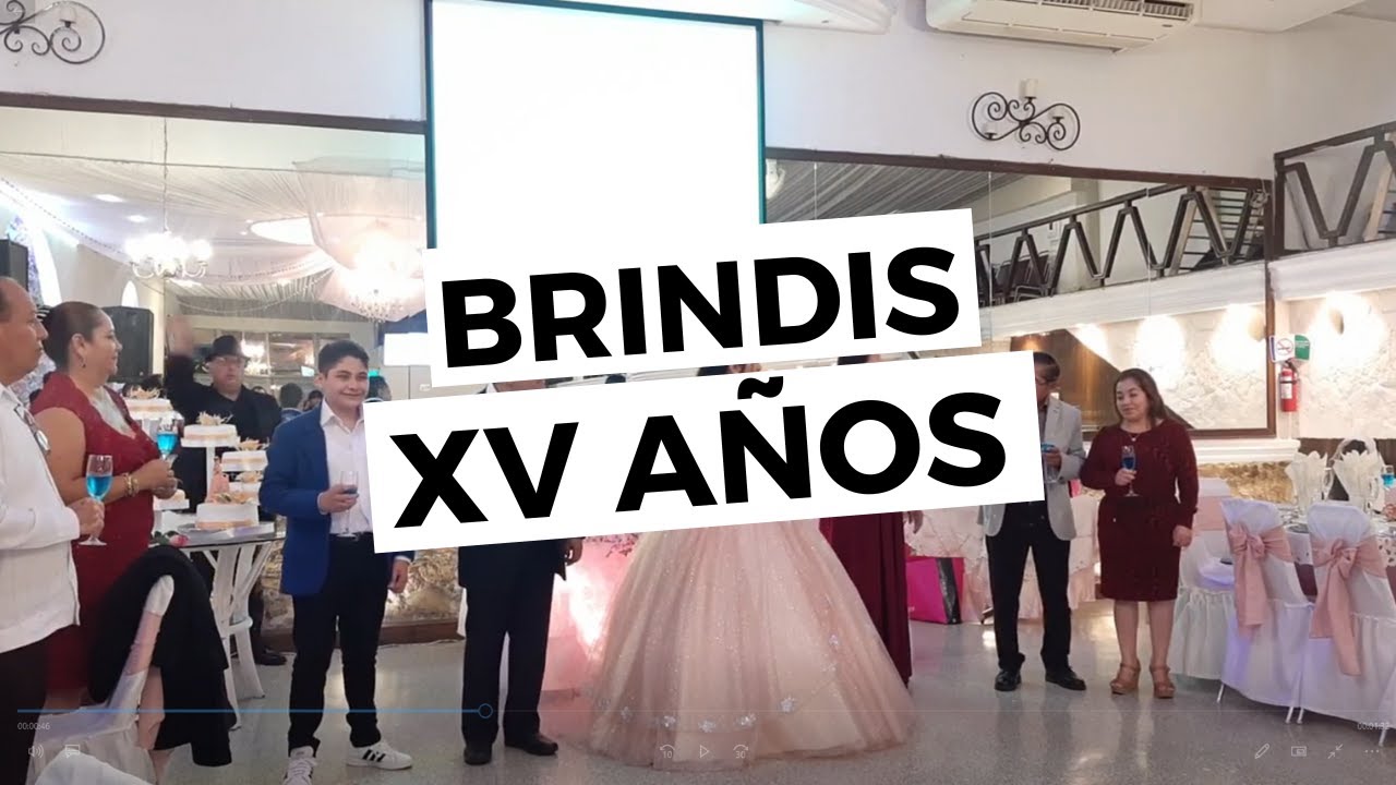palabras de brindis para 15 años
