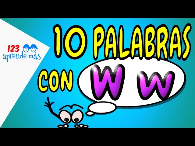 palabras que tengan w en español para niños