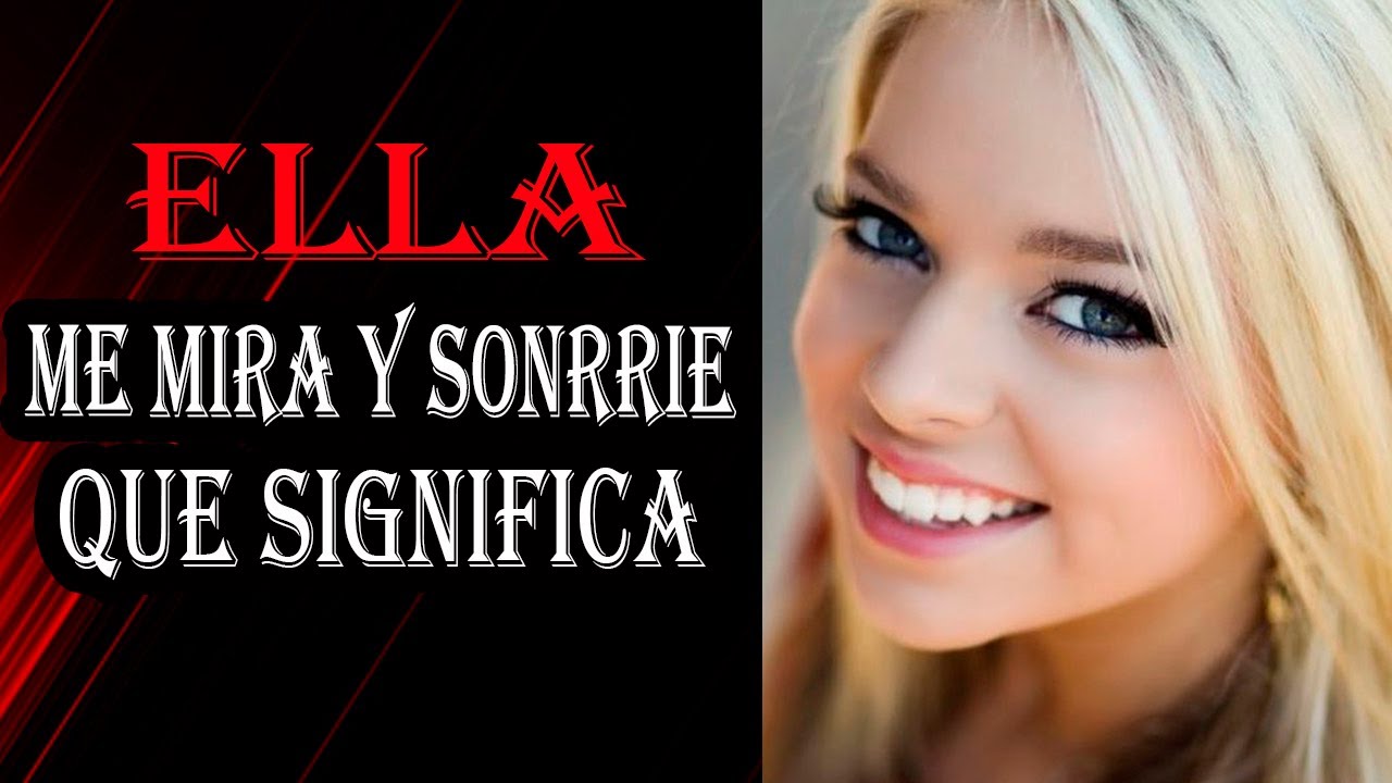 que significa cuando una chica te sonrie