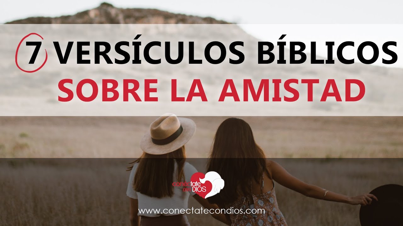 versiculos para dedicar a un amigo