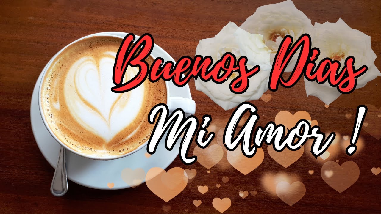 buenos días mi amor poemas del alma