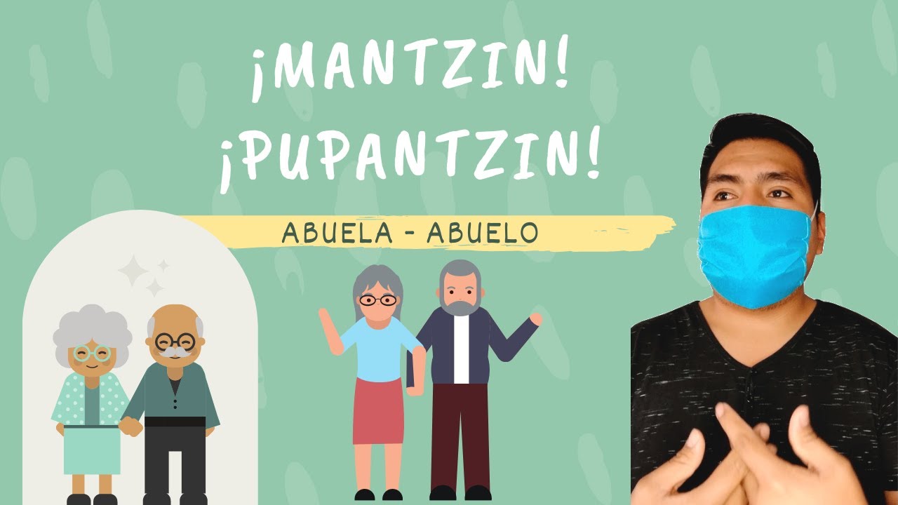 como se dice abuelo en lengua indigena