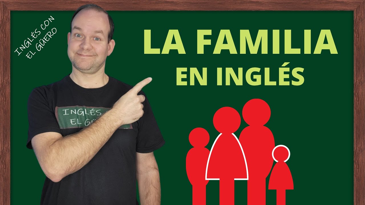 frases sobre la familia en inglés