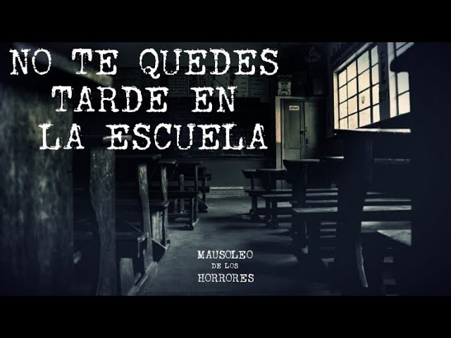 historias de terror para contar en la escuela