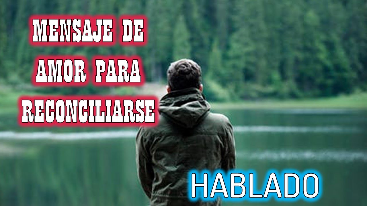 palabras de reconciliacion para mi novio