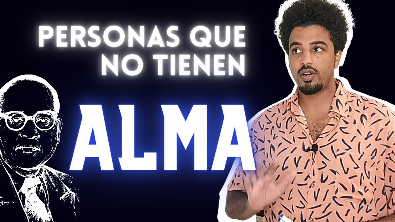 que pasa si no tienes alma