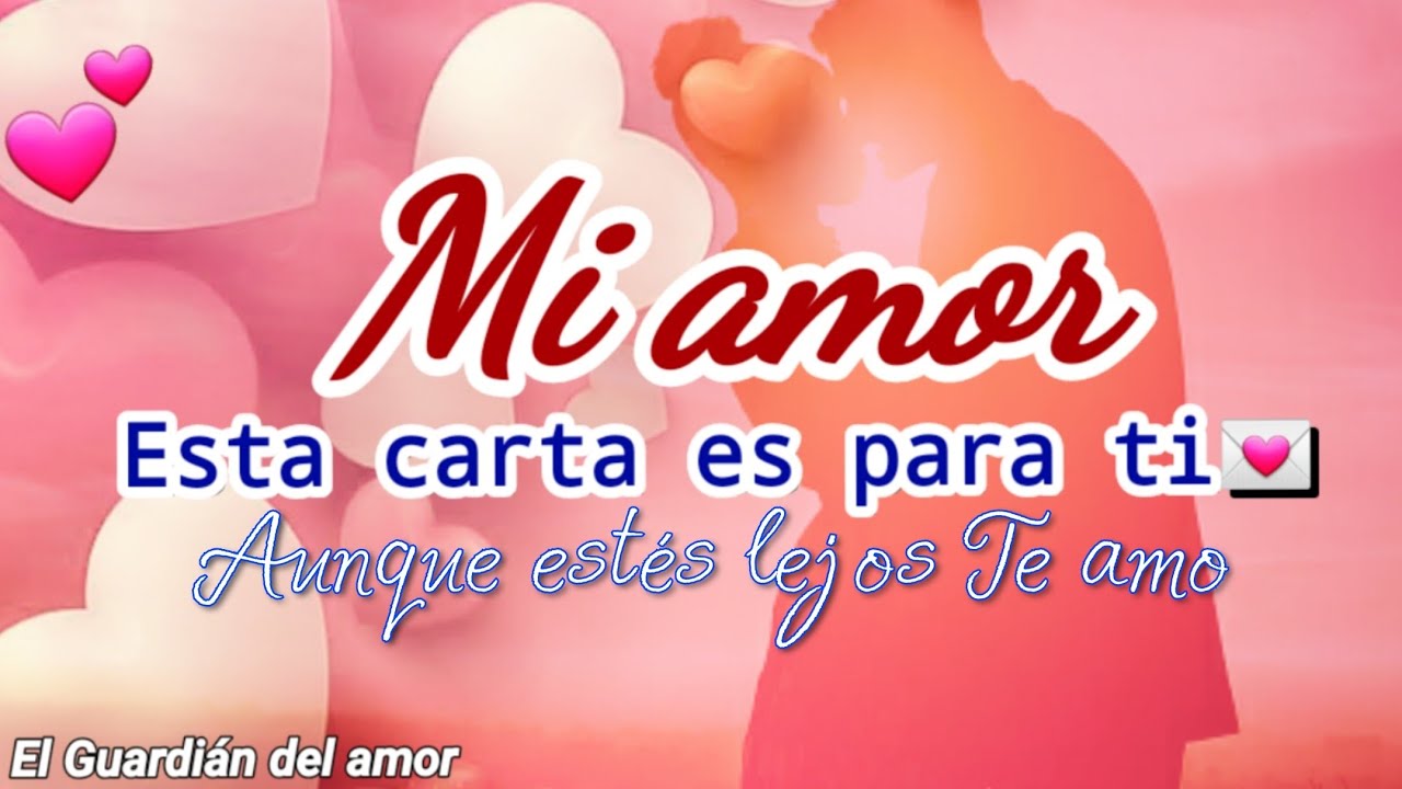 carta para mi enamorado que esta lejos
