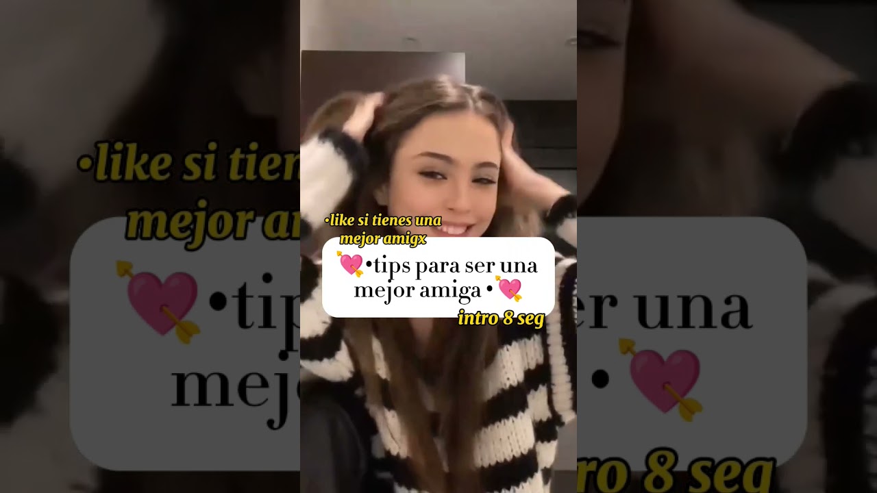como consentir a tu mejor amiga