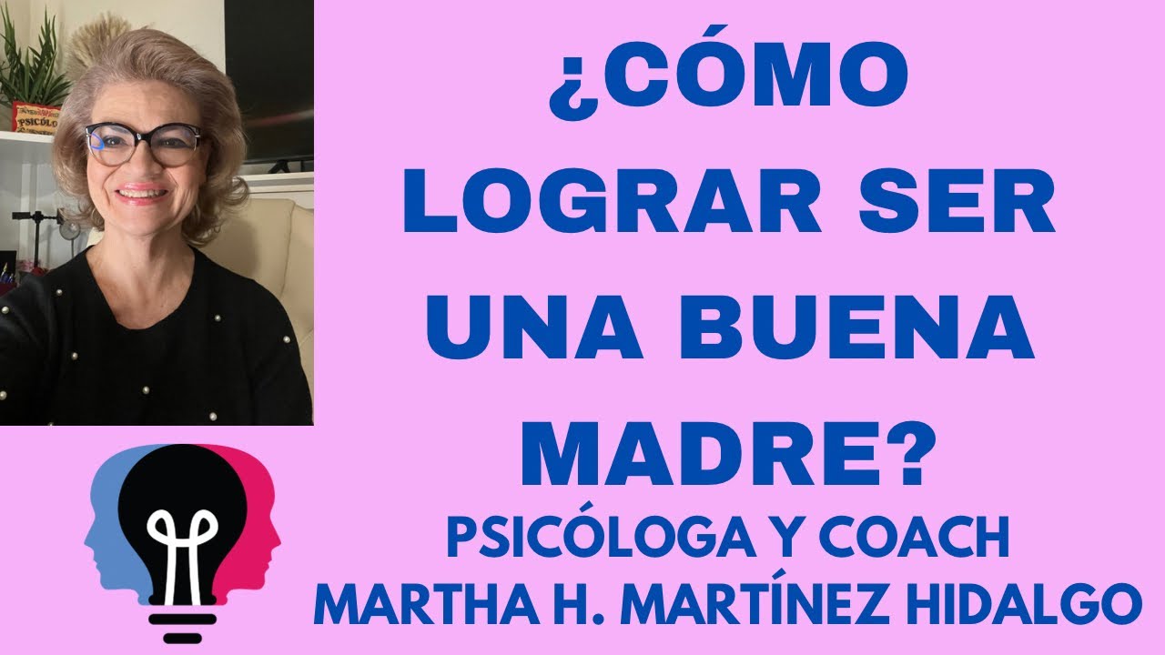 como describir a una buena madre