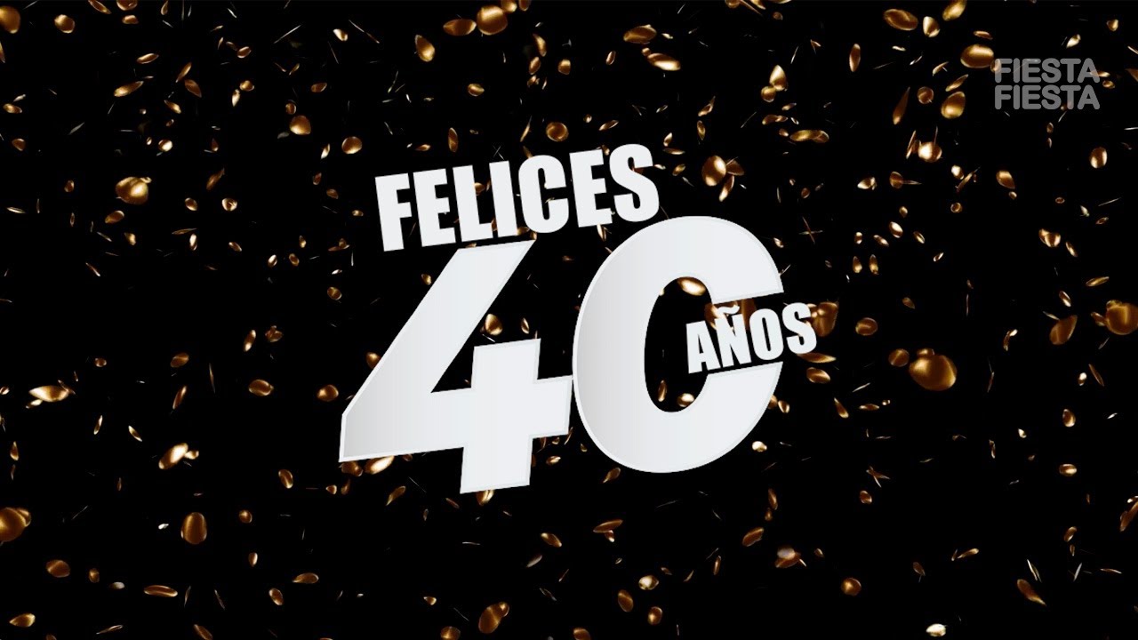 cuarenta frases de cumpleaños 40 años mujer