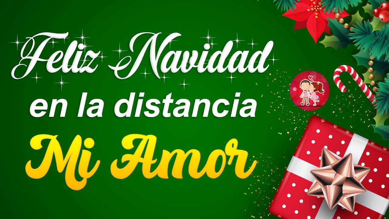 feliz navidad mi amor aunque no estemos juntos