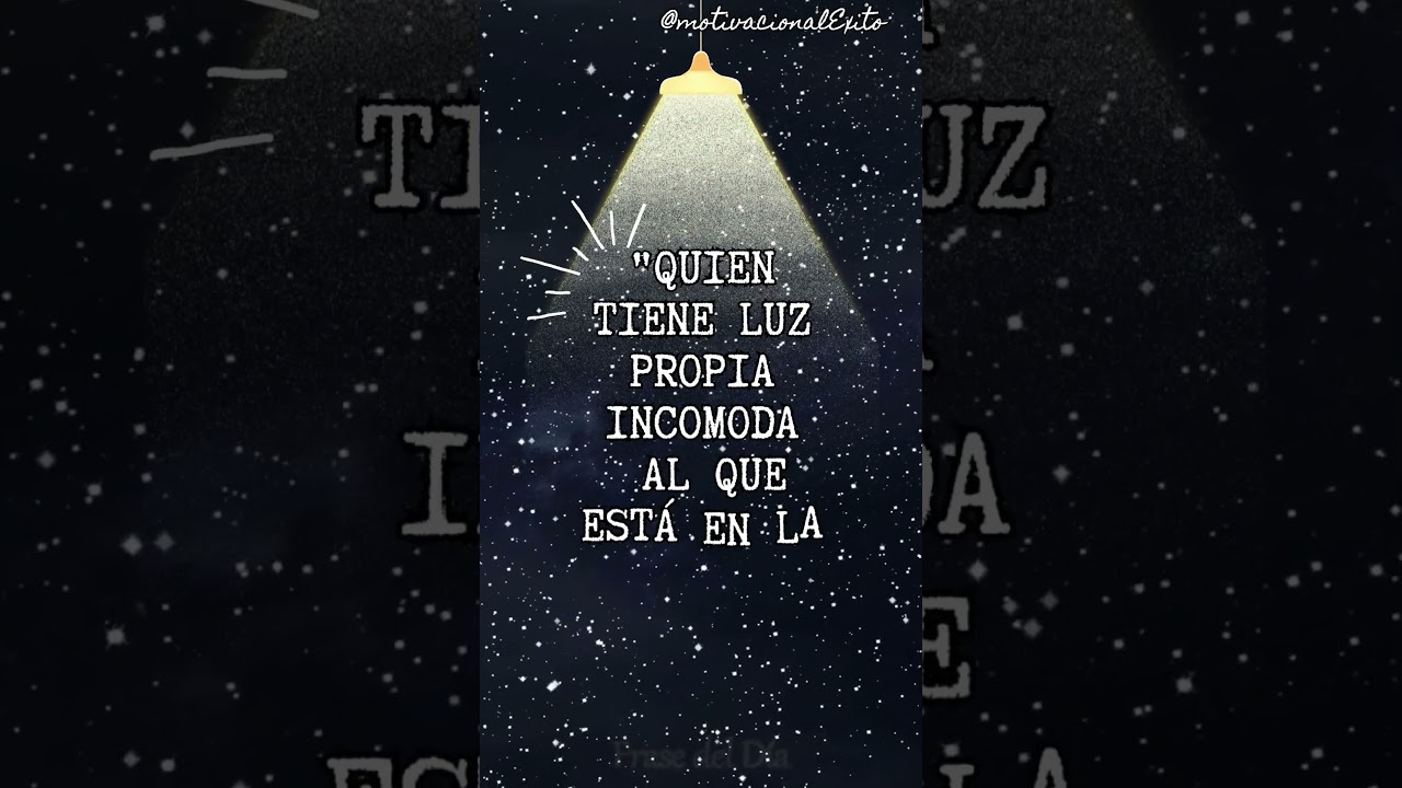 frase de brillar con luz propia