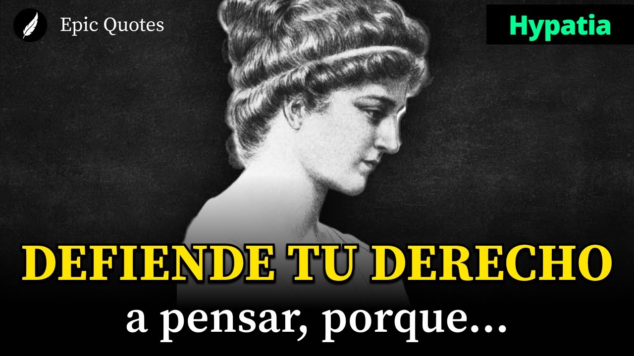 frases celebres de hipatia de alejandria