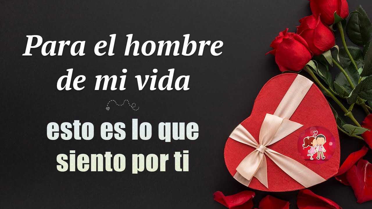 imagenes de amor con frases romanticas para hombres
